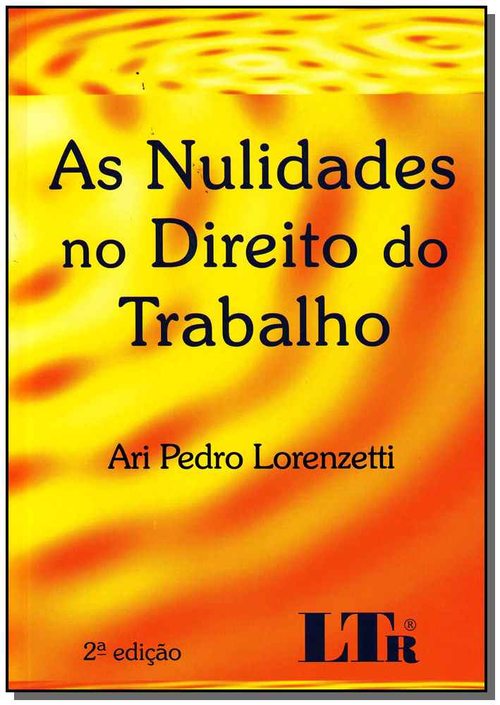 As Nulidades no Direito do Trabalho