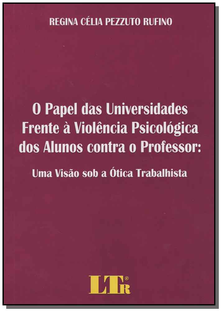 Papel das Universidades Frente à Violência Psicológica dos Alunos Contra o Professor