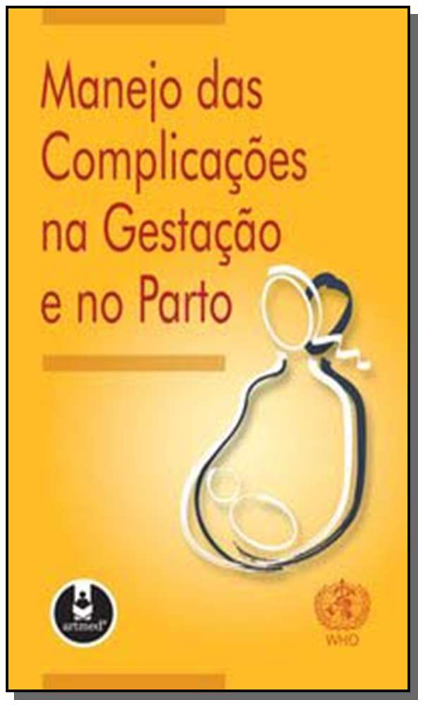 Manejo das Complicacoes na Gestacao e no Parto