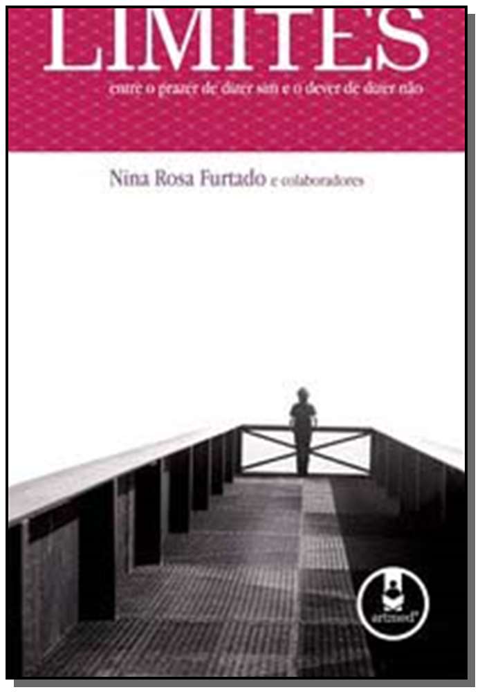Limites: Entre o Prazer de Dizer Sim e o Dever de