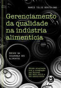 Capa do livro Gerenciamento da Qualidade na Indústria Alimentícia, de Marco Tulio Bertolino