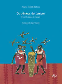 Capa do livro Os Gêmeos do Tambor, de Rogerio Andrade Barbosa
