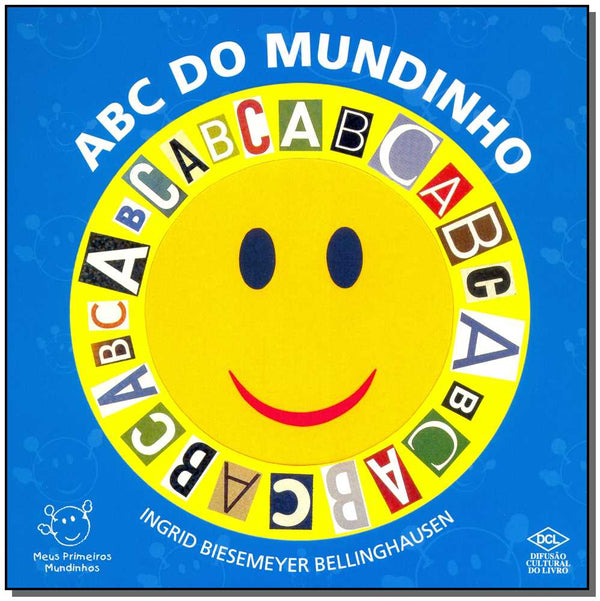 Capa do livro Abc do Mundinho, de Ingrid Bieesmeyer Bellinghausen