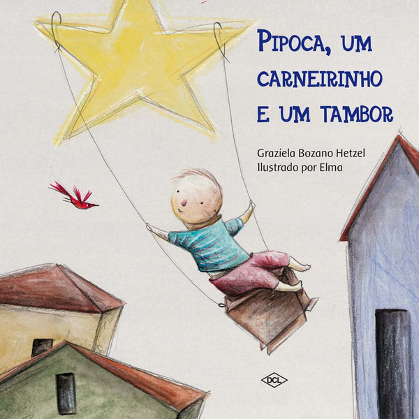 Capa do livro Pipoca, um Carneirinho e um Tambor, de Graziela Bozano Hetzel