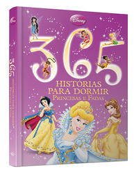 Capa do livro Disney - 365 Histórias para Dormir - Princesas e Fadas, de Disney