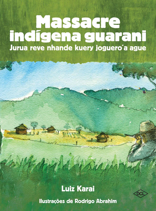 Capa do livro Massacre Indígena Guarani, de Luiz Karai