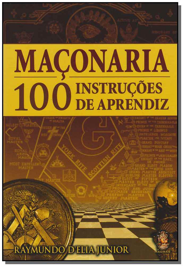 Capa do livro Maconaria 100 Instruções de Aprendiz, de Raymundo Delia Junior