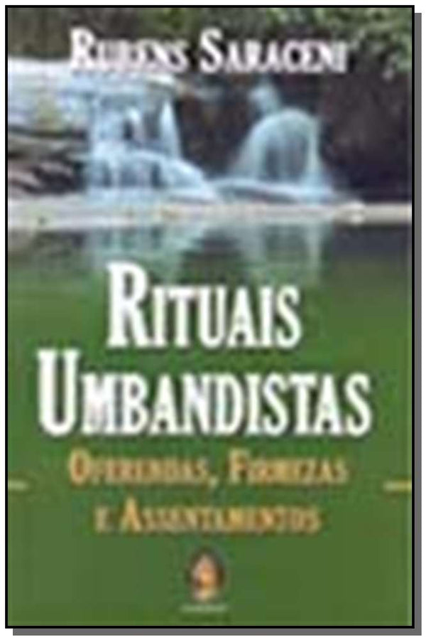 Capa do livro Rituais Umbandistas - Oferendas, Firmezas e Assentamentos, de Rubens Saraceni