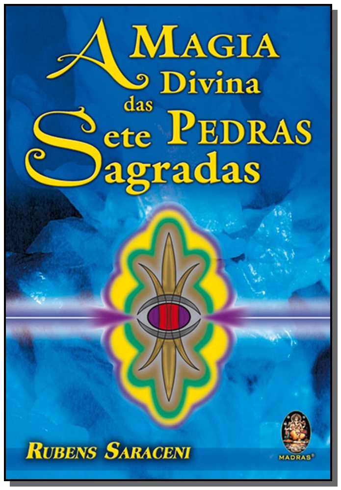 A Magia Divina das Sete Pedras Sagradas