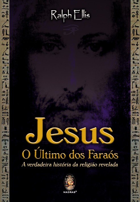 Jesus – o Último dos Faraós