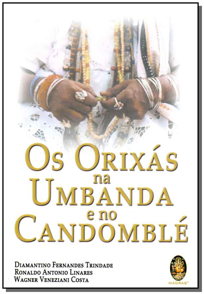 Orixás na Umbanda e no Candomblé, os