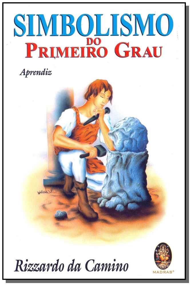 Simbolismo do 1o Grau - (Aprendiz)