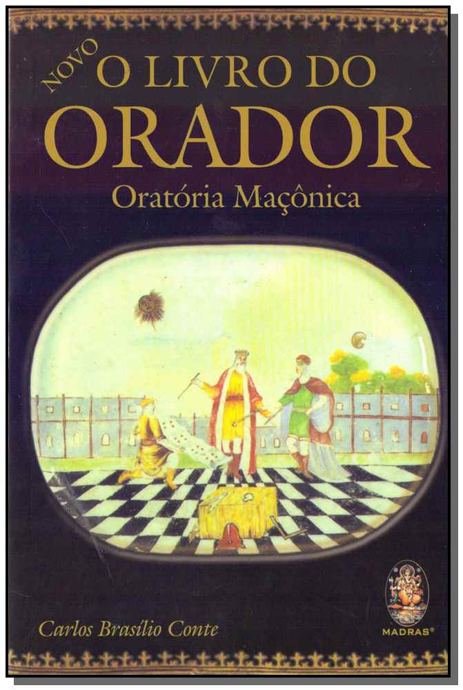 Livro do Orador, o - Oratoria Maconica