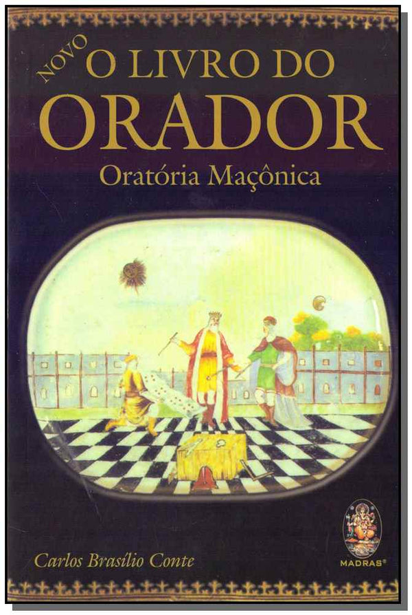 Capa do livro Livro do Orador, o - Oratoria Maconica, de Carlos Brasilio Conte