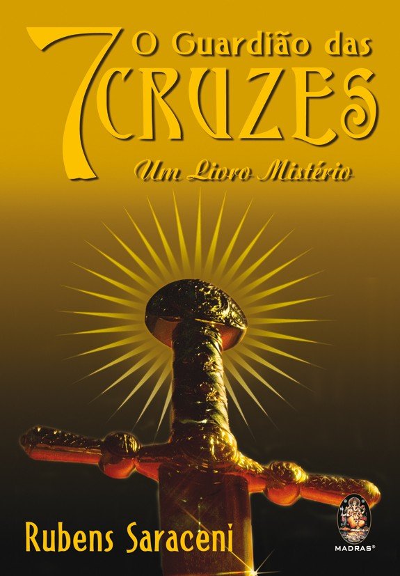 Capa do livro Guardião das 7 Cruzes, de Rubens Saraceni