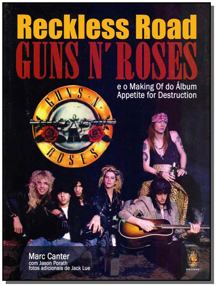 Reckless Road: Guns N' Roses
