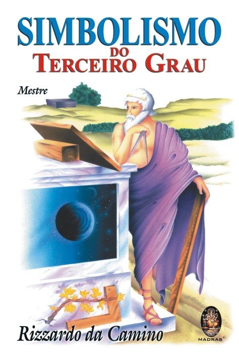 Simbolismo do Terceiro Grau (Mestre)
