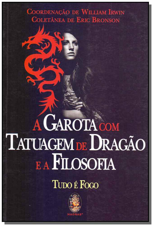 Capa do livro Garota com Tatuagem de Dragão e a Filosofia, de Eric Bronson