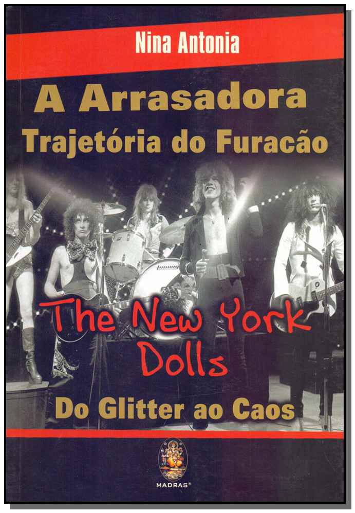 A Arrasadora Trajetória do Furacão New York Dolls