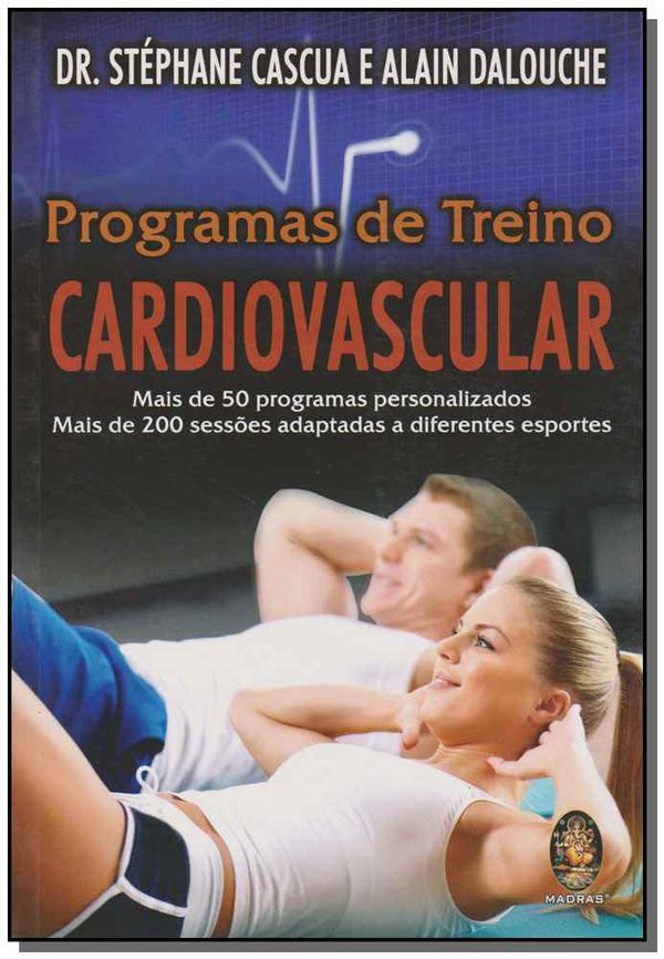 Capa do livro Programa de Treino Cardiovascular, de Stephane / Dalouche, Alain Cascua