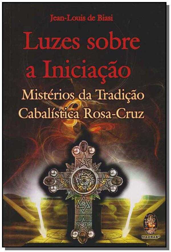 Capa do livro Luzes sobre a Iniciação, de Jean-Luis de Biasi