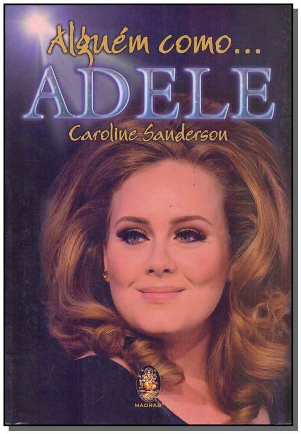 Capa do livro Alguém Como Adele, de Caroline Sonderson