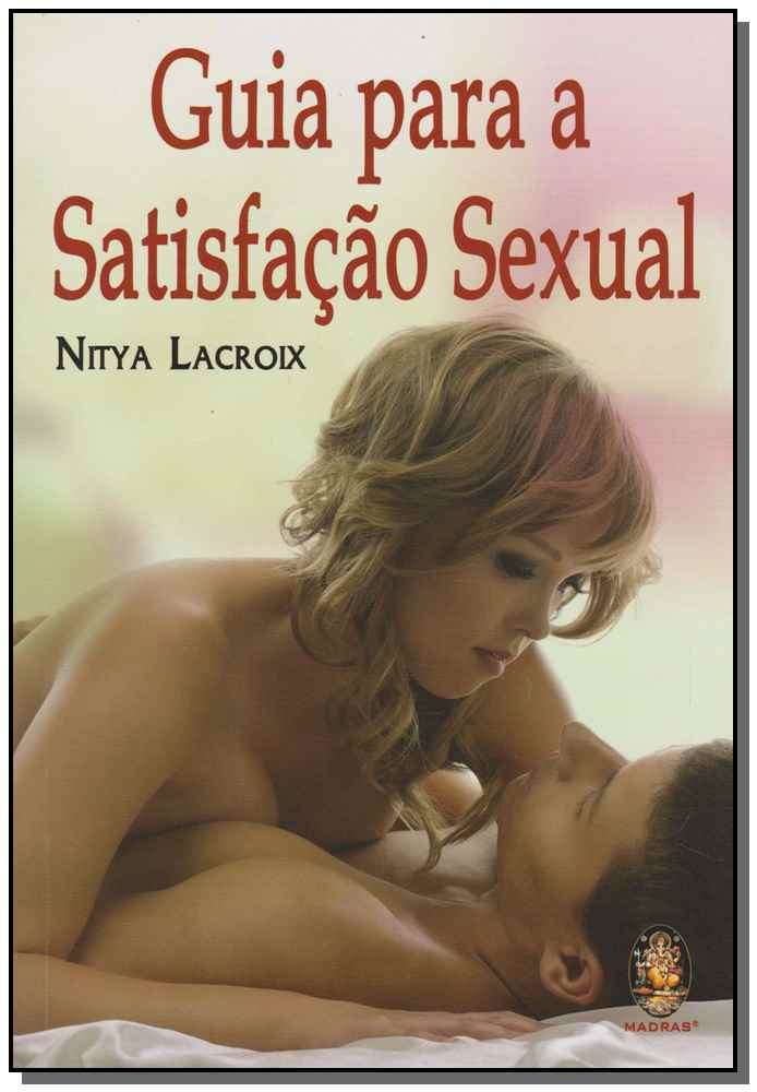 Guia para a Satisfação Sexual