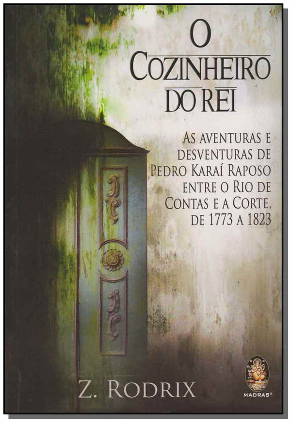 Capa do livro O Cozinheiro do Rei, de Z. Rodrix