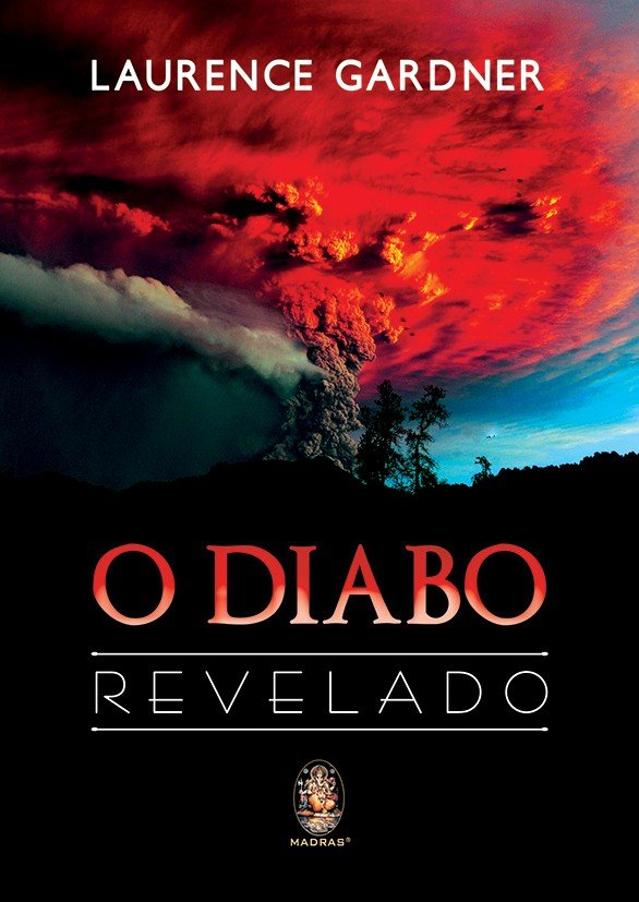 Capa do livro O Diabo Revelado, de Laurence Gardner