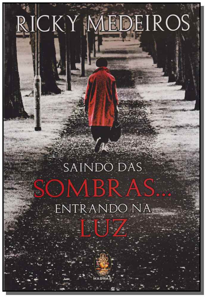 Saindo das Sombras... Entrando na Luz