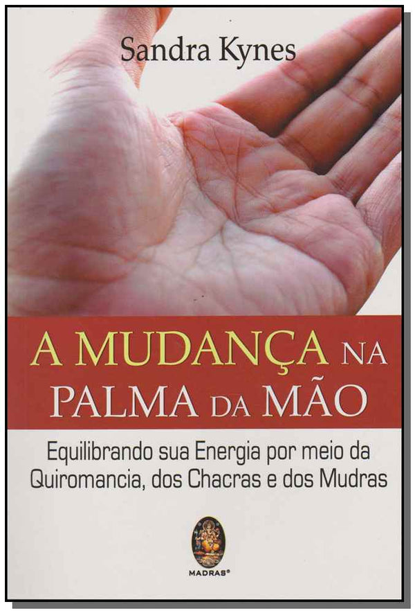 Capa do livro Mudança na Palma da Mao, a, de Sandra Kynes