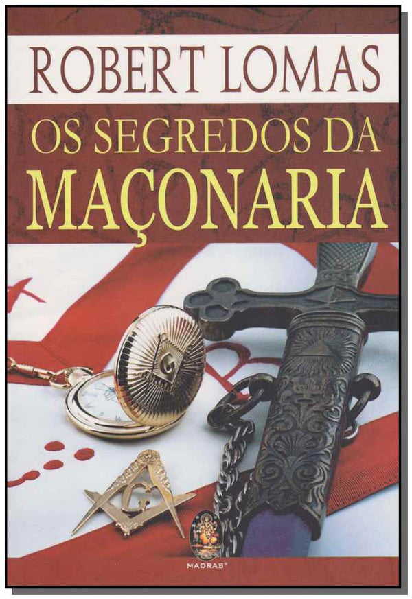 Capa do livro Segredos da Maçonaria, os, de Robert Lomas