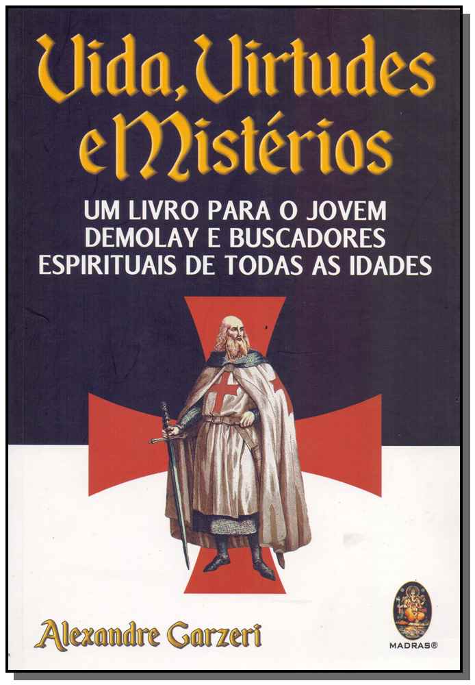 Vida, Virtudes e Mistérios