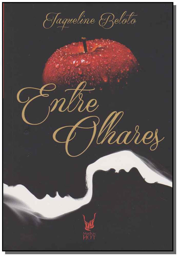 Capa do livro Entre Olhares, de Jaqueline Beloto