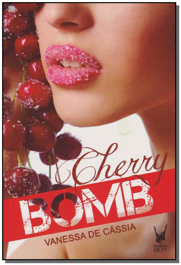 Capa do livro Cherry Bomb, de Vanessa de Cassia