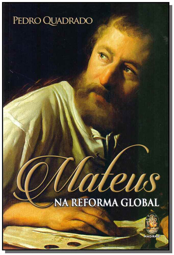 Capa do livro Mateus na Reforma Global, de Pedro Quadrado