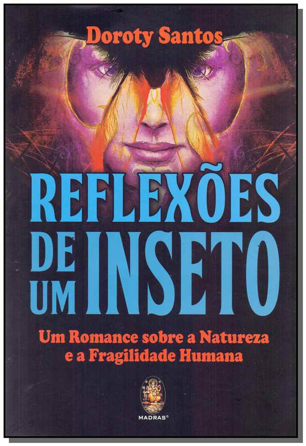 Capa do livro Reflexões de um Inseto, de Doroty Santos