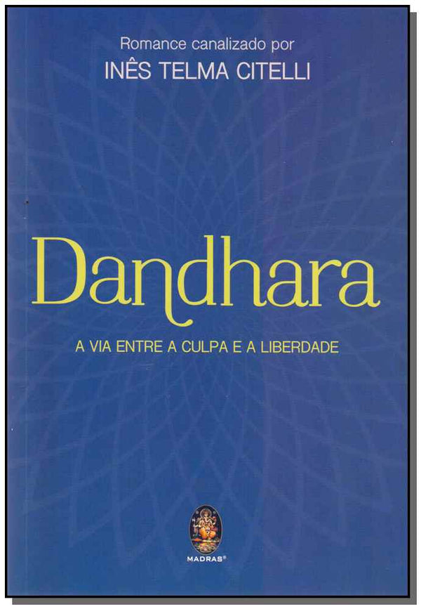 Capa do livro Dandhara - A Via Entre a Culpa e a Liberdade, de Ines Telma Citelli