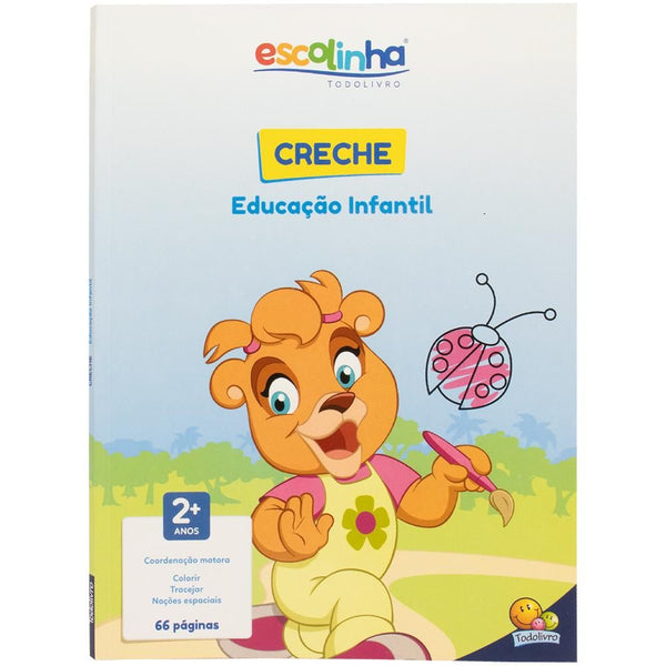Capa do livro Creche - Educação Infantil (Escolinha Todolivro), de Editora Todolivro