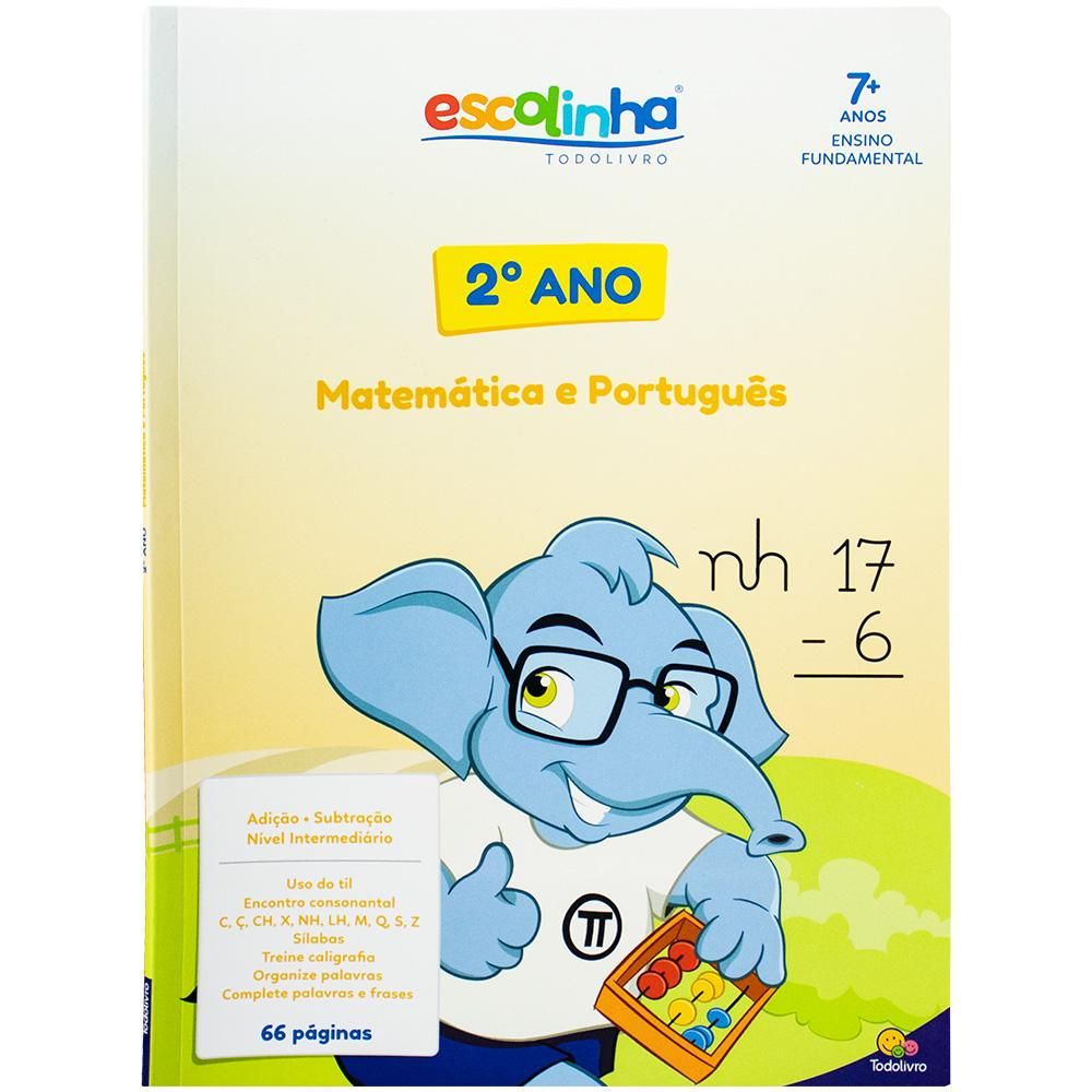 Escolinha Todolivro: 2 A. Ens.fund.-Mat.e Portugu