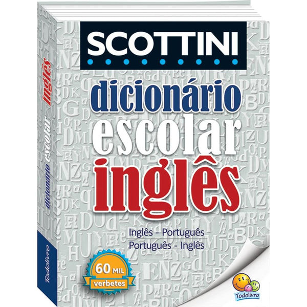 Capa do livro Scottini - Dicionário Escolar Inglês, de Editora Todolivro