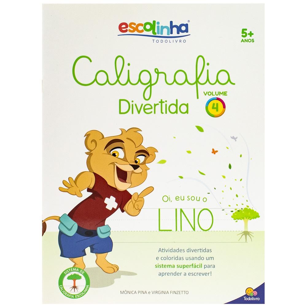 Escolinha Todolivro - Caligrafia Divertida - Vol.4