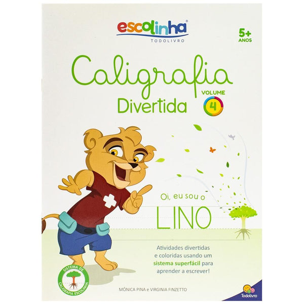Capa do livro Escolinha Todolivro - Caligrafia Divertida - Vol.4, de Virginia Finzetto, Monica Pina