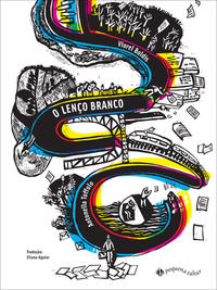 Capa do livro O Lenço Branco, de Toffolo e Boldis