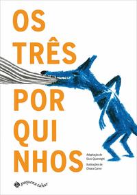 Capa do livro Os Três Porquinhos, de Chiara Carrer