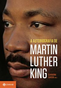 Capa do livro A Autobiografia de Martin Luther King, de Clayborne Carson (org.)