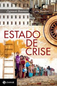 Capa do livro Estado de Crise, de Zygmunt / Bordoni, Carlo Bauman