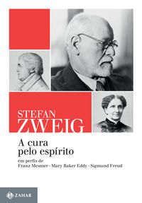 Capa do livro Cura Pelo Espirito, a, de Stefan Zweig
