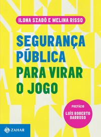 Segurança Pública para Virar o Jogo - (8015)