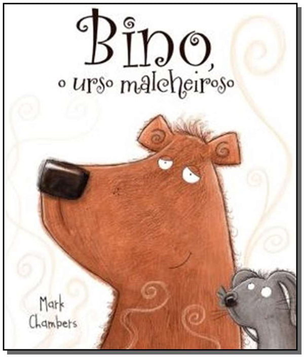 Capa do livro Bino, o Ursinho Malcheiroso, de Mark Clambers